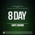 cover: Sante Sansone - 8 Day EP