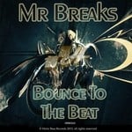 cover: Mr Breaks - Bounce To The Beat