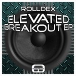 cover: Rolldex - Elevated Breakout EP