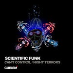 cover: Scientific Funk - Can't Control / Night Terrors