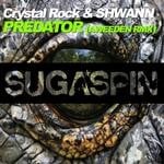 cover: Crystal Rock|Shwann - Predator