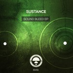 cover: Sustance - Sound Bleed EP