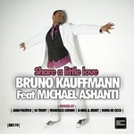 cover: Kauffmann, Bruno|Michael Ashanti - Share A Little Love