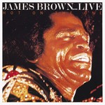 cover: James Brown - Hot On The One (Live)