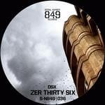 cover: Dsx - Zer Thirty Six