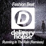 cover: Fashion Beat - Running In The Rain (remixes)