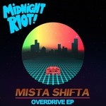 cover: Mista Shifta - Overdrive