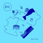 cover: Miami Horror|Sarah Chernoff - Real Slow