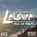 cover: Leisure - All So Right