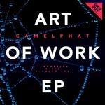 cover: Camelphat - Art Of Work EP