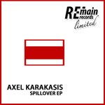 cover: Axel Karakasis - Spillover - EP