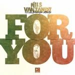 cover: Nils Van Zandt - For You (remixes)