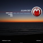 cover: Julian Dep - Will Be Unattainable