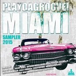 cover: Various - Playdagroove: Miami Sampler 2015 (club edition)