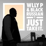 cover: Black Russian|Wlly P - Just Take It