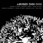 cover: Friends|Hardlogik - Abused Recordingz Digi 003