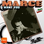 cover: Marce - I Want You