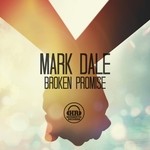 cover: Mark Dale - Broken Promise