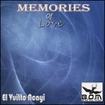 cover: El Vuitto Acayi - Memories Of Love