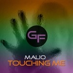 cover: Malio - Touching Me