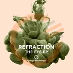 cover: Refraction It - The Eye - EP