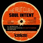 cover: Soul Intent - The Fruit Club EP