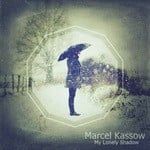 cover: Marcel Kassow - My Lonely Shadow