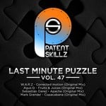 cover: Agus O|Mark Grandel|Sebastian Darez|Warz - Last Minute Puzzle Vol 47