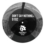 cover: 9192 - Don't Say Nothing