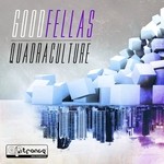 cover: Good Fellas - Quadraculture