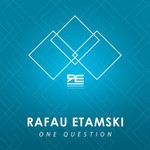 cover: Rafau Etamski - One Question