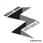 cover: Bossy Ride - Earthquake