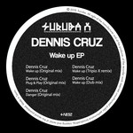 cover: Dennis Cruz - Wake Up EP