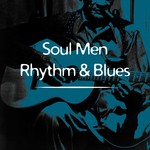 cover: Various - Soul Men Rhythm Blues