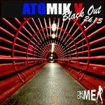 cover: Atomik V - Black Out 2k15