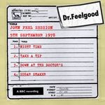 cover: Dr. Feelgood - John Peel Session 5th September 1978