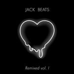 cover: Jack Beats - Jack Beats Remixed Vol  I