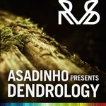 cover: Asadinho|Various - Asadinho presents Dendrology (unmixed tracks)