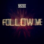 cover: Muse - Follow Me (Jacques Lu Cont's Thin White Duke Mix)