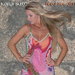 cover: Kara Sun - Into The Sun 2015 (remixes)