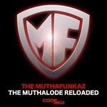 cover: The Muthafunkaz - The MuthaLode Reloaded