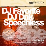 cover: Dj Dnk|Dj Favorite - Speechless (remixes)