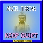 cover: Angel Tibetan - Keep Quiet