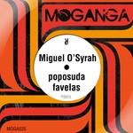 cover: Miguel O Syrah - Poposuda/Favelas