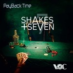 cover: Shakes + Seven - Pay Back Time