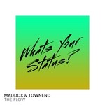 cover: Maddox & Townend - The Flow