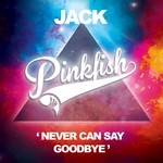 cover: Jack - Never Can Say Goodbye