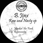 cover: B Jinx - Raw & Nasty EP