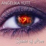 cover: Angelika Yutt - Spirit Of Love