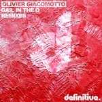 cover: Olivier Giacomotto - Gail In The O (remixes)